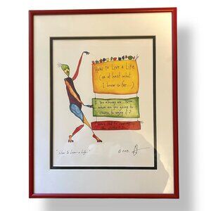 Brian Andreas Print "How To Live A Life" Matted Framed in Red 11x14 in.